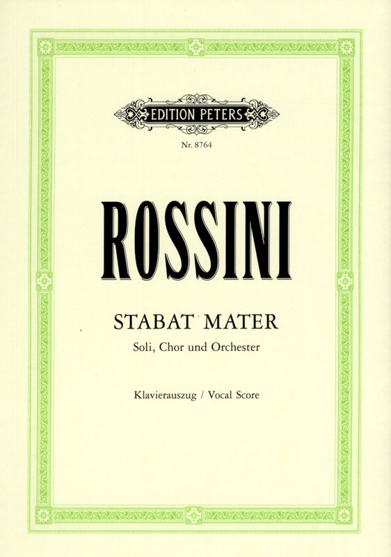 Rossini Stabat Mater (Soli, Chor und Orchester)