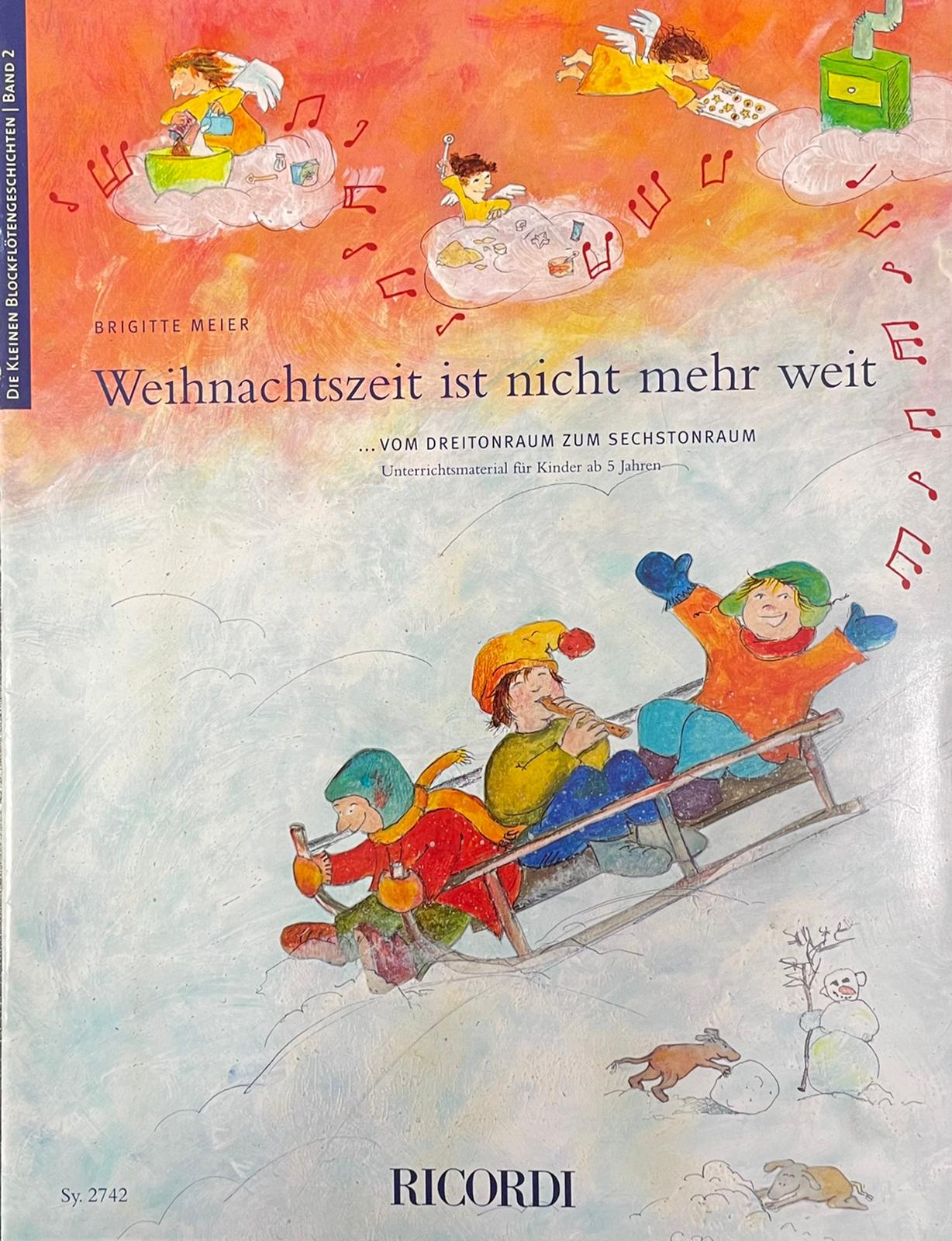 Weihnachtszeit ist nicht mehr weit - Brigitte Meier