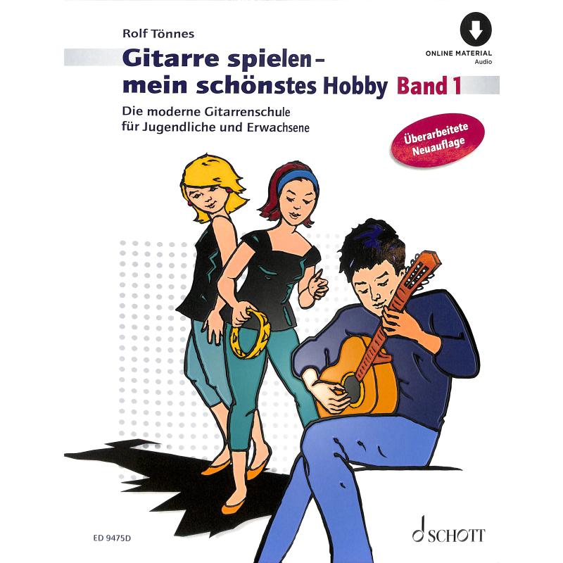 Gitarre spielen mein schönstes Hobby Band 1